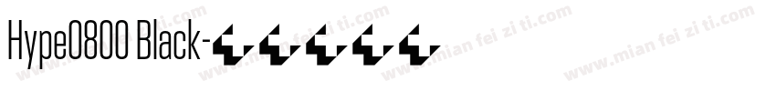 Hype0800 Black字体转换